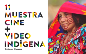 11ª muestra de cine y video indígena celebra la diversidad cultural de los Pueblos Originarios