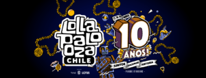 Estos son los precios de las entradas para la celebración de los 10 años de Lollapalooza Chile