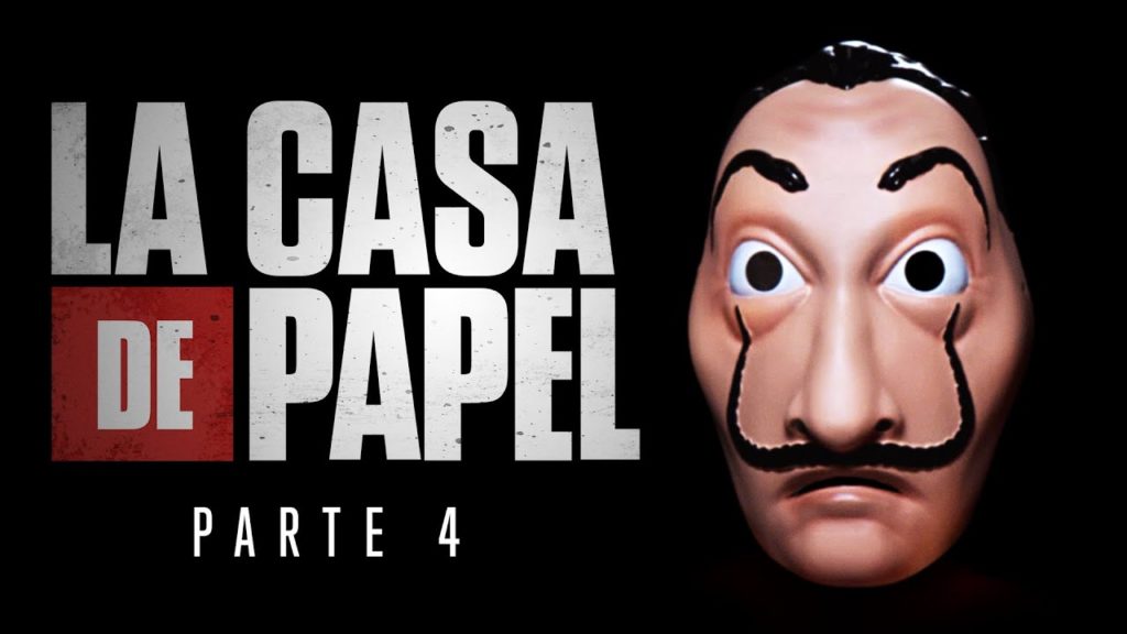 la casa de papel 4 tráiler