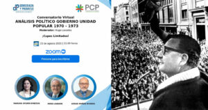 Conversatorio virtual: análisis político del gobierno de la Unidad Popular