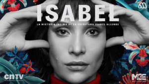 Serie sobre la vida de Isabel Allende de Mega será transmitida por HBO