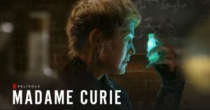 Madame Curie: Rosamund Pike interpreta a reconocida científica en nueva película de Netflix