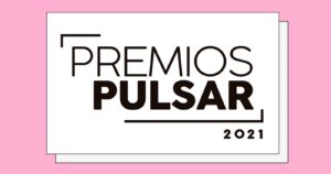 De Francisca Valenzuela a Bronko Yotte: conoce a todos los nominados a los Premios Pulsar 2021