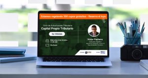 Webinar explicará a pymes cómo calcular el capital propio tributario y su importancia frente al SII