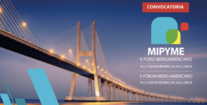 V Foro Iberoamericano de la Mipyme contará con la participación de más de 300 expertos de toda la región