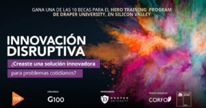 NND y Draper University invitan a participar de campeonato Innovación Disruptiva