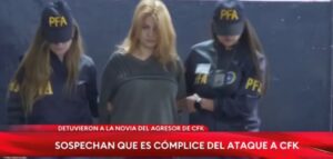 Novia del atacante estaría involucrada en el intento de asesinato a Cristina Fernández
