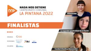 Tres emprendedoras llegan a la final del campeonato Nada Nos Detiene en su tercera versión