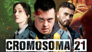 Cromosoma 21: la serie chilena que llegó a Netflix y se convirtió en lo más visto