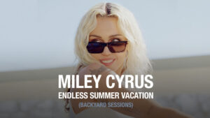 Endless Summer Vacation (Backyard Sessions): Miley Cyrus llega a Disney+ con su nuevo disco